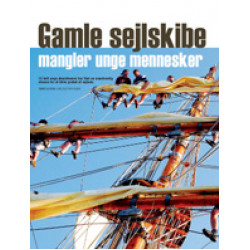 Gamle sejlskibe mangler unge mennesker  