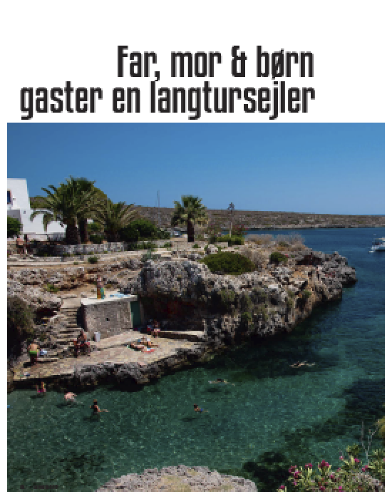 Far, mor og børn gaster langturssejler