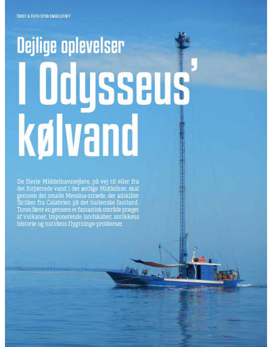 Dejlige oplevelser i Odysseus' kølvand